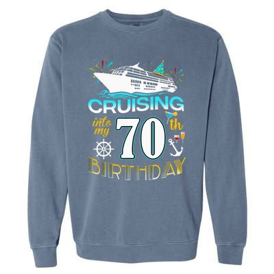 funny Cruising Into My 70 Year Old Birthday Crew Garment-Dyed Sweatshirt