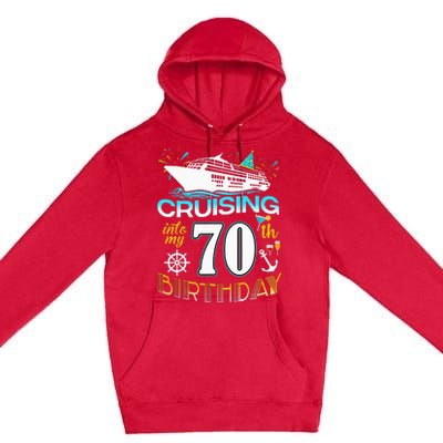 funny Cruising Into My 70 Year Old Birthday Crew Premium Pullover Hoodie