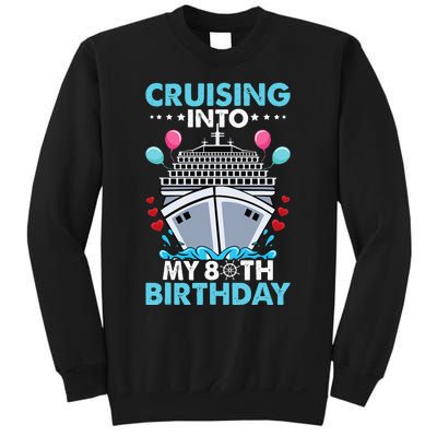 funny Cruising Into My 80th Birthday 80 Year Old Cruise Sweatshirt