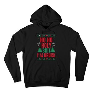 Funny Christmas I Ho Ho Holy Shit IM Drunk Hoodie