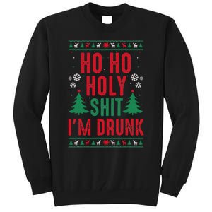 Funny Christmas I Ho Ho Holy Shit IM Drunk Tall Sweatshirt