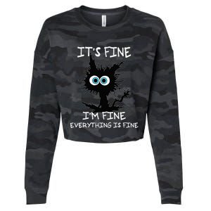 Funny cat It's Fine I'm Fine Everything Is Fine cat kitty Cropped Pullover Crew