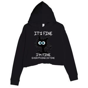 Funny cat It's Fine I'm Fine Everything Is Fine cat kitty Crop Fleece Hoodie