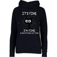 Funny cat It's Fine I'm Fine Everything Is Fine cat kitty Womens Funnel Neck Pullover Hood