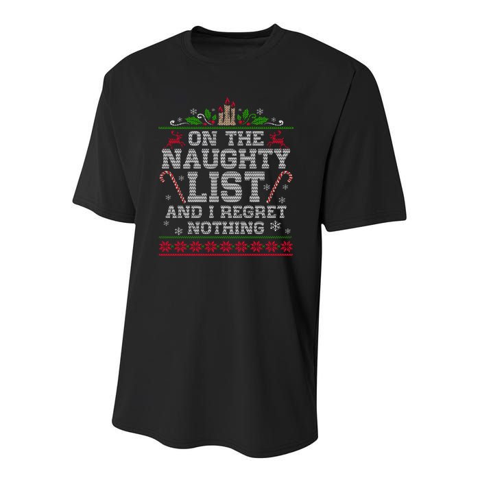 Funny Christmas I'm On The Naughty List And I Regret Nothing Youth Performance Sprint T-Shirt