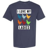 Funny Chicken I Love My Ladies, Funny Backyard Chickens Garment-Dyed Heavyweight T-Shirt