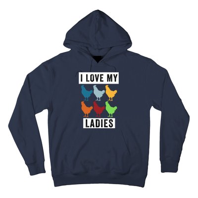 Funny Chicken I Love My Ladies, Funny Backyard Chickens Hoodie