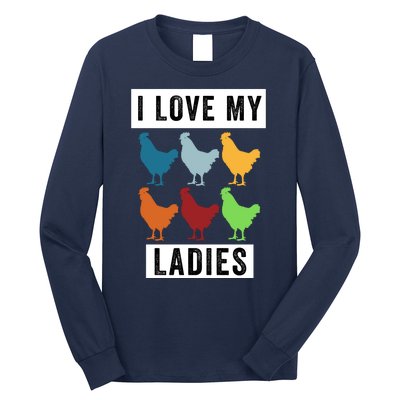 Funny Chicken I Love My Ladies, Funny Backyard Chickens Long Sleeve Shirt