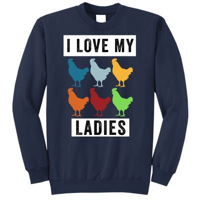 Funny Chicken I Love My Ladies, Funny Backyard Chickens Sweatshirt