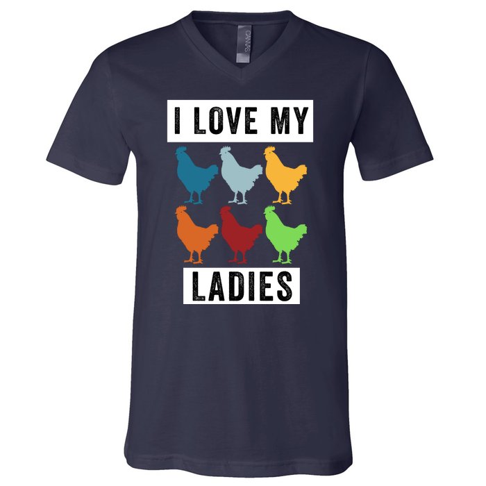 Funny Chicken I Love My Ladies, Funny Backyard Chickens V-Neck T-Shirt