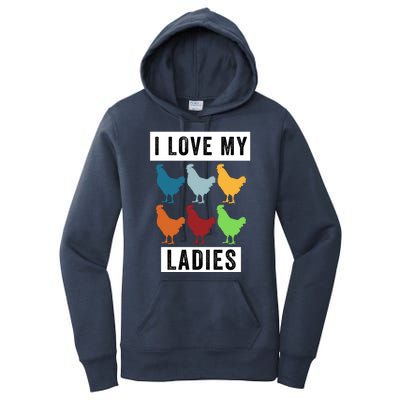 Funny Chicken I Love My Ladies, Funny Backyard Chickens Women's Pullover Hoodie