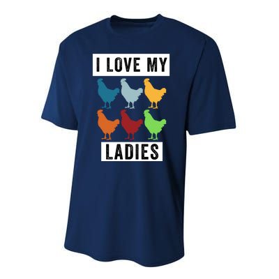 Funny Chicken I Love My Ladies, Funny Backyard Chickens Performance Sprint T-Shirt