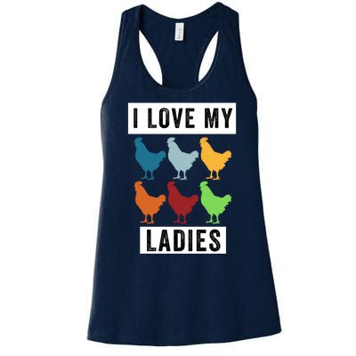 Funny Chicken I Love My Ladies, Funny Backyard Chickens Women's Racerback Tank