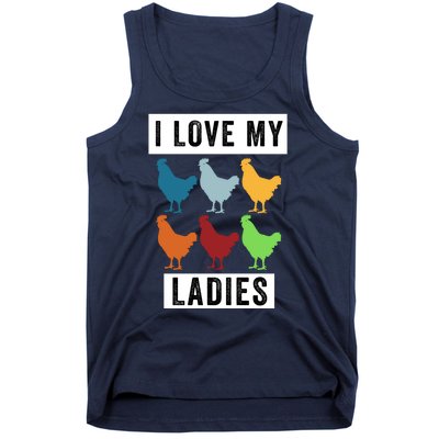 Funny Chicken I Love My Ladies, Funny Backyard Chickens Tank Top