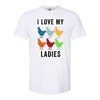 Funny Chicken I Love My Ladies, Funny Backyard Chickens Softstyle CVC T-Shirt