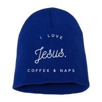 Funny Christian I Love Jesus Coffee & Naps Short Acrylic Beanie