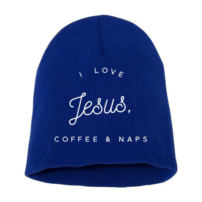 Funny Christian I Love Jesus Coffee & Naps Short Acrylic Beanie