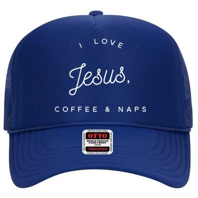 Funny Christian I Love Jesus Coffee & Naps High Crown Mesh Back Trucker Hat