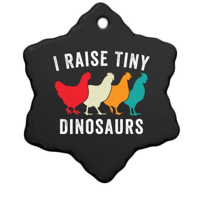 Funny Chicken I Raise Tiny Dinosaurs, Funny Backyard Chickens, Homestead Chicken Ceramic Star Ornament