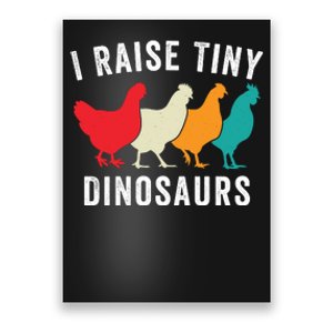 Funny Chicken I Raise Tiny Dinosaurs, Funny Backyard Chickens, Homestead Chicken Poster