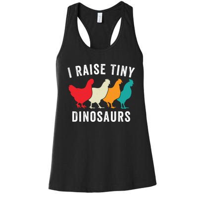 Funny Chicken I Raise Tiny Dinosaurs, Funny Backyard Chickens, Homestead Chicken Women's Racerback Tank