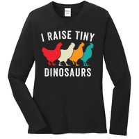 Funny Chicken I Raise Tiny Dinosaurs, Funny Backyard Chickens, Homestead Chicken Ladies Long Sleeve Shirt