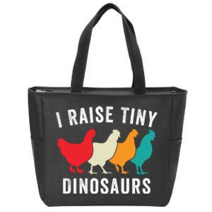 Funny Chicken I Raise Tiny Dinosaurs, Funny Backyard Chickens, Homestead Chicken Zip Tote Bag