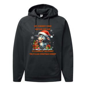 Funny Christmas Italian Christmas Donkey Dominick The Donkey Performance Fleece Hoodie