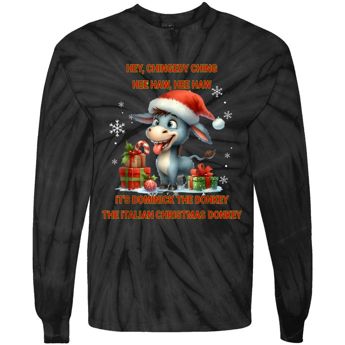 Funny Christmas Italian Christmas Donkey Dominick The Donkey Tie-Dye Long Sleeve Shirt