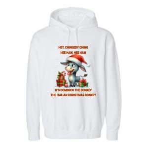 Funny Christmas Italian Christmas Donkey Dominick The Donkey Garment-Dyed Fleece Hoodie