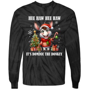 Funny Christmas Italian Christmas Donkey Dominic The Donkey Tie-Dye Long Sleeve Shirt