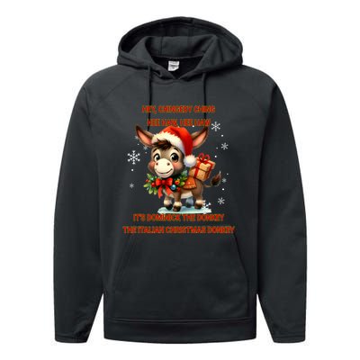 Funny Christmas Italian Christmas Donkey Dominick The Donkey Performance Fleece Hoodie