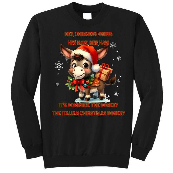 Funny Christmas Italian Christmas Donkey Dominick The Donkey Tall Sweatshirt