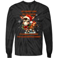 Funny Christmas Italian Christmas Donkey Dominick The Donkey Tie-Dye Long Sleeve Shirt