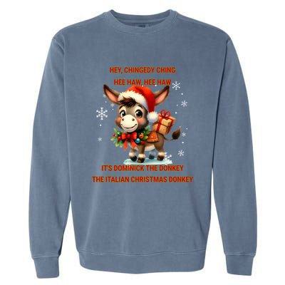 Funny Christmas Italian Christmas Donkey Dominick The Donkey Garment-Dyed Sweatshirt