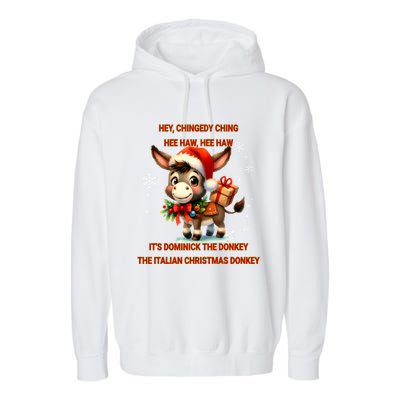 Funny Christmas Italian Christmas Donkey Dominick The Donkey Garment-Dyed Fleece Hoodie