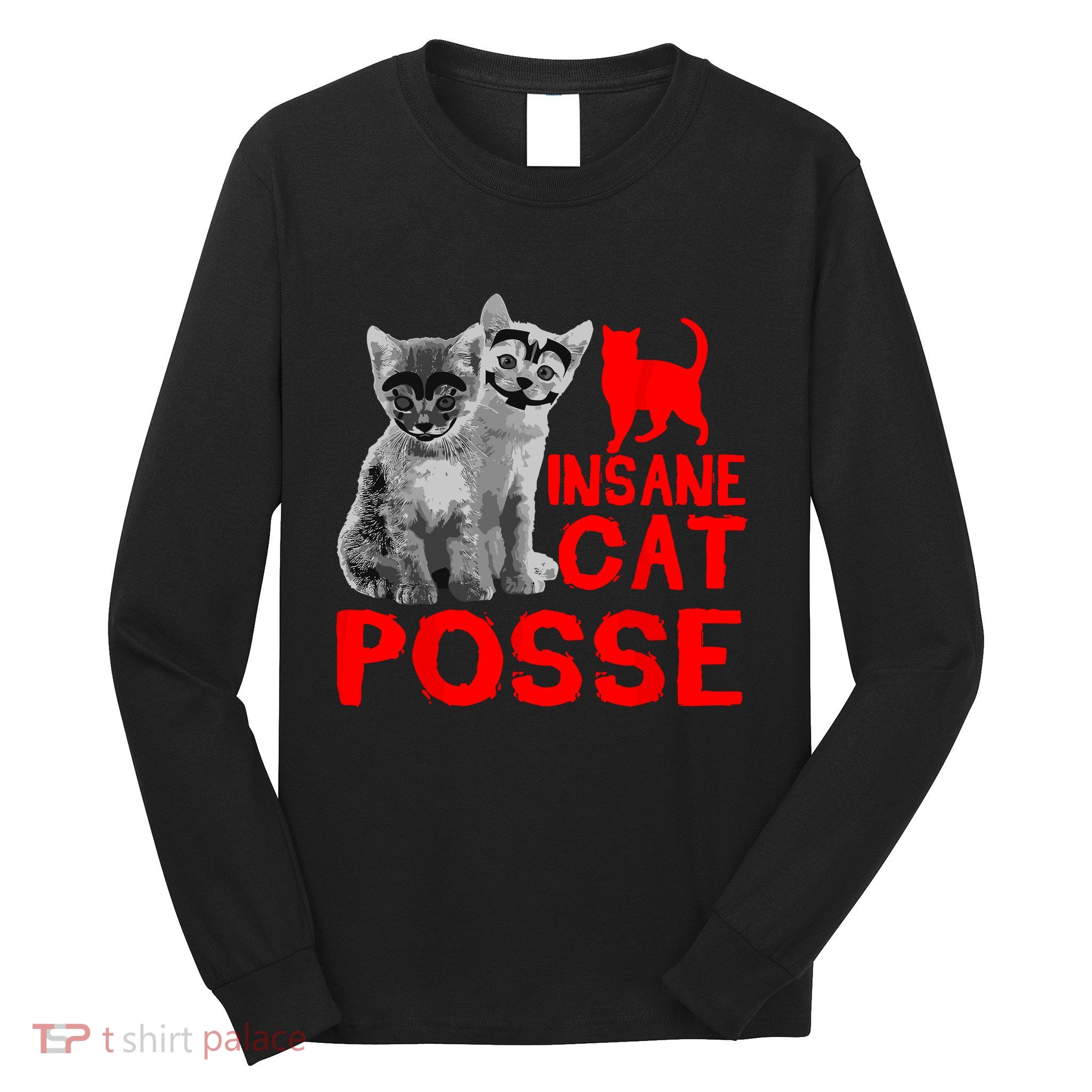 Funny Cat Insane Cat Posse Long Sleeve Shirt