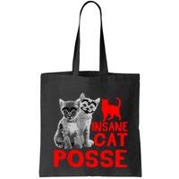 Funny Cat Insane Cat Posse Bag