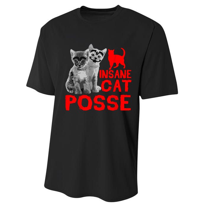 Funny Cat Insane Cat Posse Performance Sprint T-Shirt