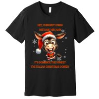 Funny Christmas Italian Christmas Donkey Dominick The Donkey Premium T-Shirt