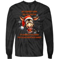 Funny Christmas Italian Christmas Donkey Dominick The Donkey Tie-Dye Long Sleeve Shirt