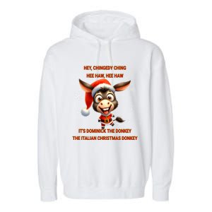 Funny Christmas Italian Christmas Donkey Dominick The Donkey Garment-Dyed Fleece Hoodie