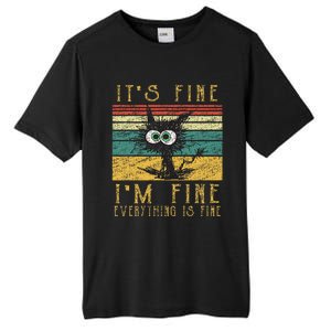 Funny Cat It's Fine I'm Fine Everything Is Fine Cat Tall Fusion ChromaSoft Performance T-Shirt