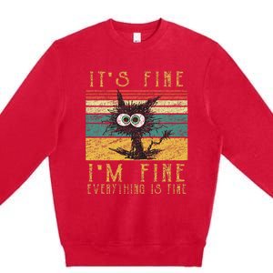 Funny Cat It's Fine I'm Fine Everything Is Fine Cat Premium Crewneck Sweatshirt