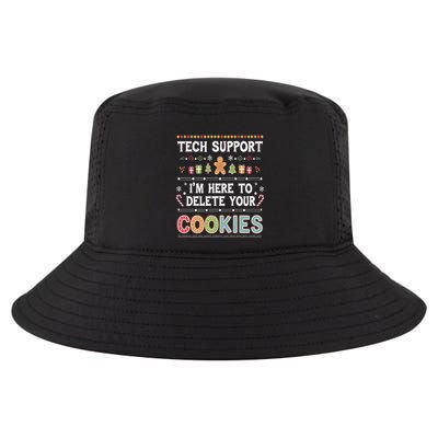 Funny Christmas I’M Here To Delete Your Cookies Techsupport Cool Comfort Performance Bucket Hat