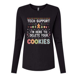 Funny Christmas I’M Here To Delete Your Cookies Techsupport Womens Cotton Relaxed Long Sleeve T-Shirt