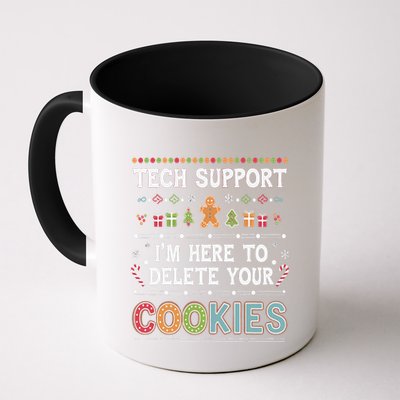 Funny Christmas I’M Here To Delete Your Cookies Techsupport Coffee Mug