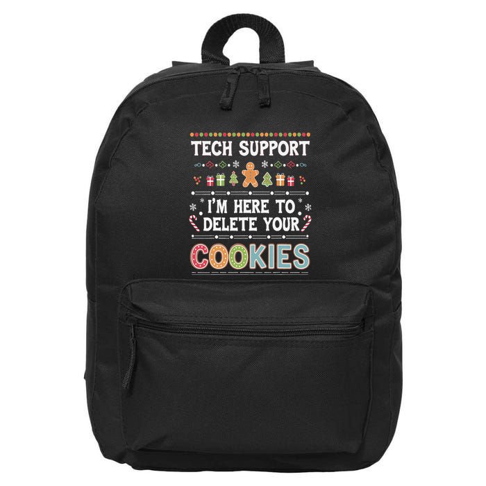 Funny Christmas I’M Here To Delete Your Cookies Techsupport 16 in Basic Backpack