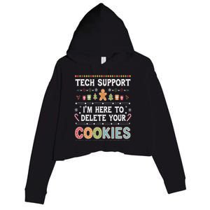 Funny Christmas I’M Here To Delete Your Cookies Techsupport Crop Fleece Hoodie