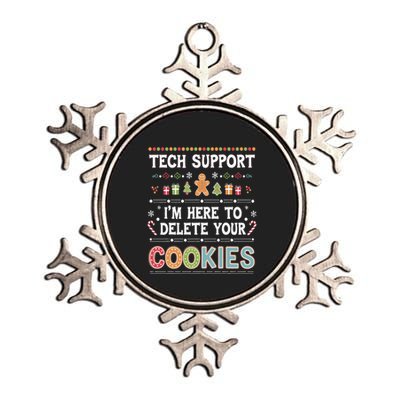 Funny Christmas I’M Here To Delete Your Cookies Techsupport Metallic Star Ornament
